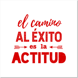 el camino al éxito es la actitud - red design Posters and Art